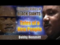 Bobby Hemmitt | From Ashes of Black Giants: Tales of a New People – Pt. 1/7