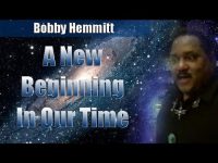 Bobby Hemmitt | New Beginning in Our Time – Pt. 1/7