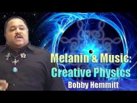 Bobby Hemmitt | Melanin & Music: Creative Physics – Full Version
