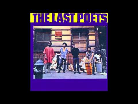 Niggers Are Scared of Revolution – The Last Poets