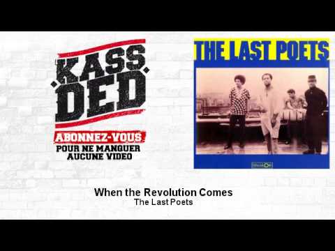 The Last Poets – When the Revolution Comes