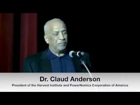 Dr Claud Anderson – 2017 & The Pathway to Black Empowerment & Wealth