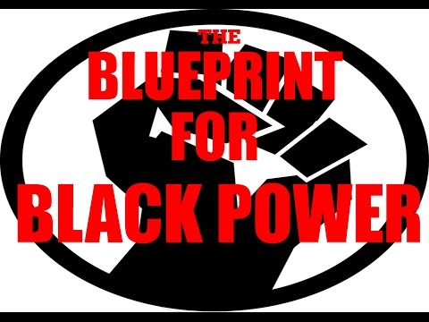 Blueprint For Black Power