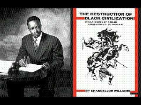 Chancellor Williams: The Destruction Of Black Civilization(audiobk)pt8