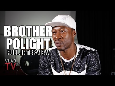 Brother Polight (Full Interview)