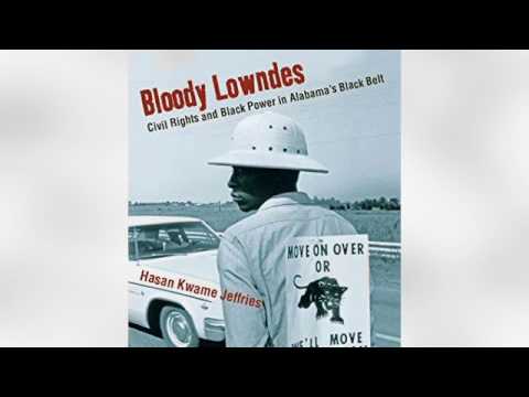 Bloody Lowndes: Civil Rights and Black Power in Alabama’s Black Belt | Ebook