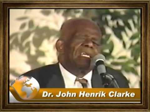 Dr John Henrik Clarke African Wisdom
