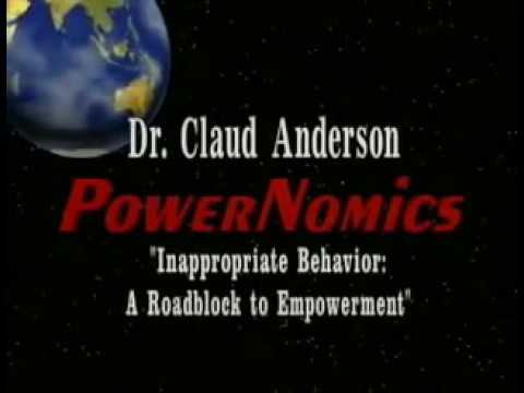 Dr. Claude  Anderson ///// A Road Block to Empowerment