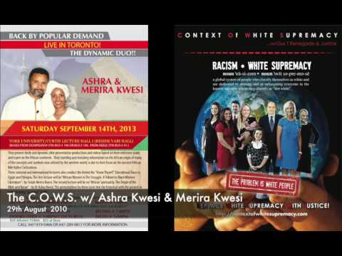 The C.O.W.S  w Ashra Kwesi & Merira Kwesi
