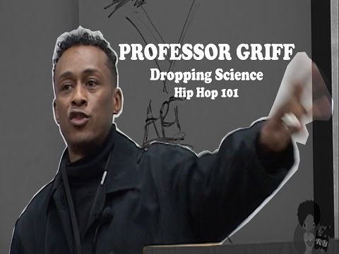 Professor Griff – Dropping Science  (Hip-Hop 101)