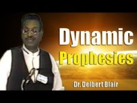 Dr. Delbert Blair | Dynamic Prophesies – Full Version