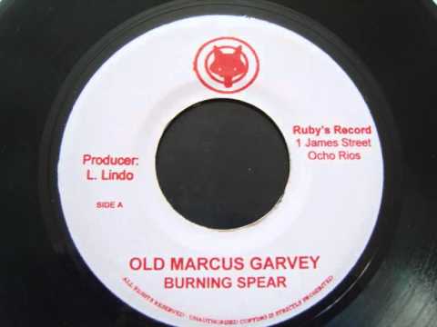 Burning Spear – Old Marcus Garvey