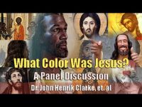 Dr. John Henrik Clarke | What Color Was Jesus?:  A Panel Discussion