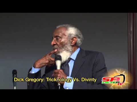 Dick Gregory: Tricknology Vs. Divinity