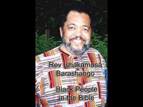 Rev Barashango Black People In The Bible