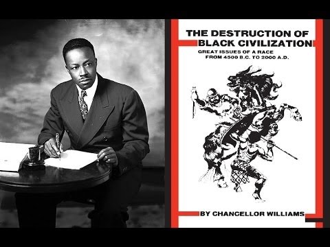 Chancellor Williams: The Destruction Of Black Civilization(audiobk)pt11