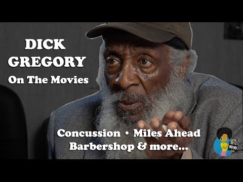 Dick Gregory – On The Movies (Miles Ahead, Concussion and more)