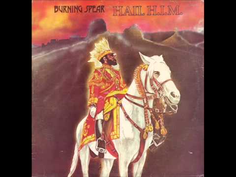 Burning Spear – Hail H.I.M. – 04 – Follow Marcus Garvey