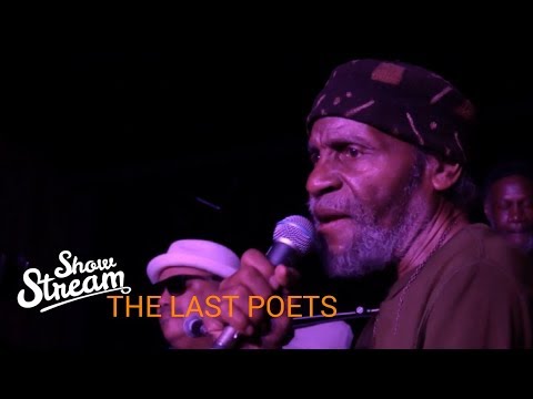 The Last Poets Understand What Black Is, live from Laylow, London 2018