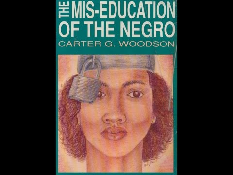 Carter G Woodson: The Mis-Education of the Negro (audiobk) pt 1