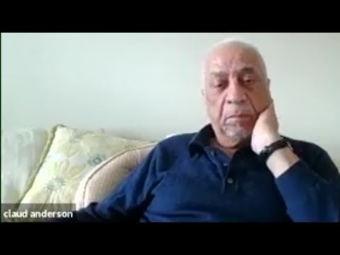 Dr Claud Anderson HISTORY OF ‘THE AMERICAN DREAM’
