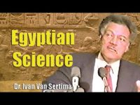 Dr. Ivan Van Sertima | Egyptian Science