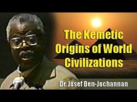 Dr. Josef Ben-Jochannan | Kemetic Origins of World Civilizations
