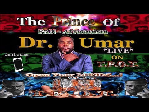 Dr. Umar **LIVE** On T.P.O.T.