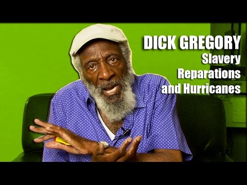 Dick Gregory – On Slavery,  Reparations and Hurricanes