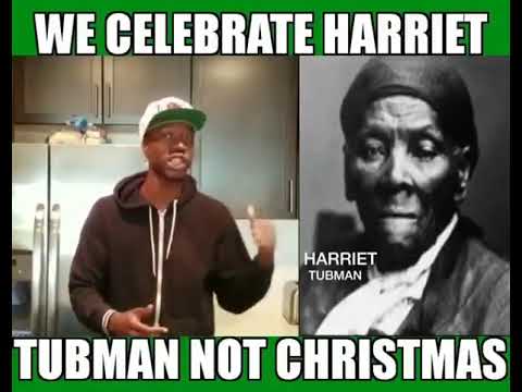 Brother Polight – We celebrate Harriet Tubman not Christmas