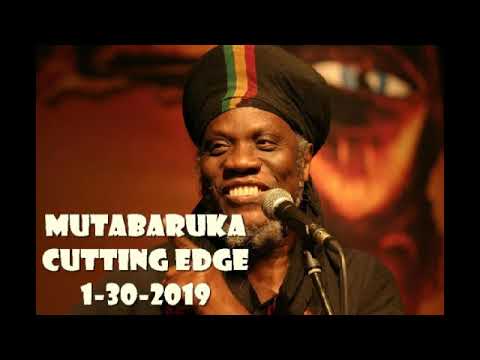 Mutabaruka CUTTING EDGE 1-30-19