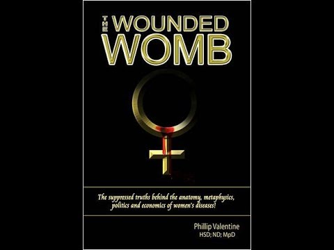 🎩 Dr. Phil Valentine 🔱 The Wounded Womb: Meta Physics & Mind Control 🔥 (Free Your Mind 🌀 Bob Tuskin)