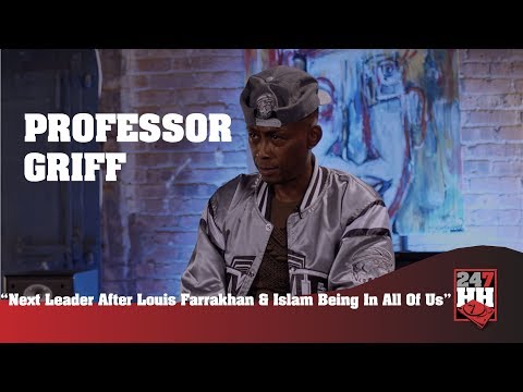 Professor Griff – Next Leader After Louis Farrakhan & Islam Being In All Of Us (247HH Exclusive)