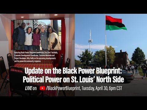 Update on the Black Power Blueprint: Political Power on St. Louis' North Side