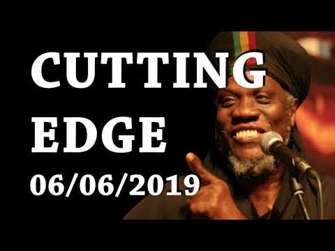 MUTABARUKA CUTTING EDGE 06/06/2019