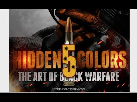 Hidden Colors 5: The Art of Black Warfare (Official Trailer)