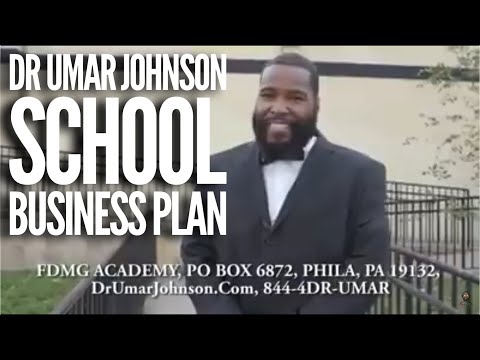 Dr Umar Johnson School Business Plan Case Study| FDMG Success Strategy