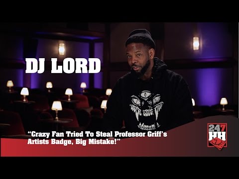 DJ Lord –  Fan Tried To Steal Professor Griff's Artist Badge, Big Mistake! (247HH Wild Tour Stories)