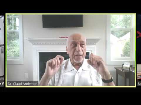 Why black people have difficulty uniting – Dr  Claud Anderson