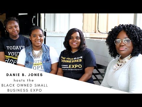 Danie B. Jones hosts the Black Owned Small Business Expo
